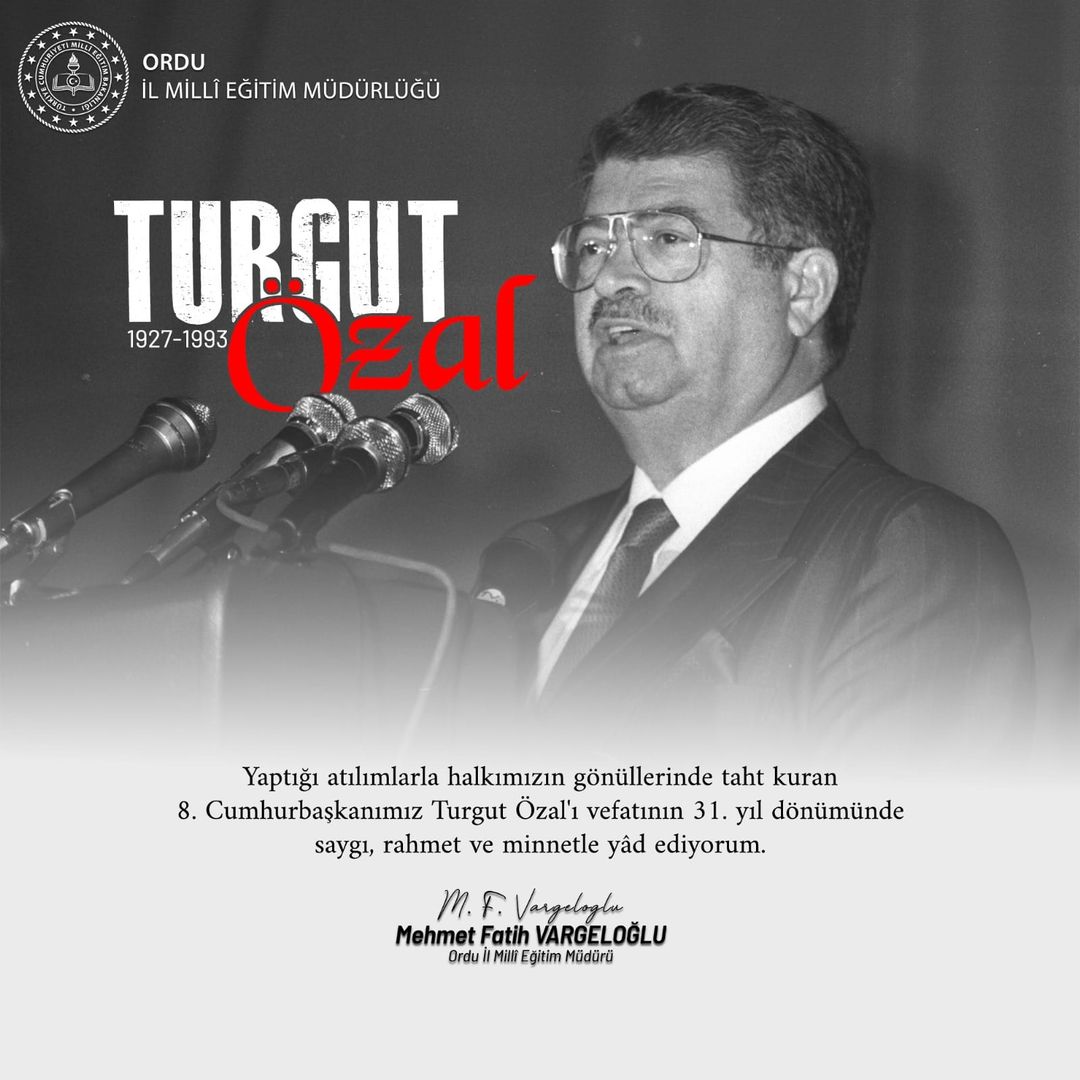 Türkiye'nin Eski Cumhurbaşkanı Turgut Özal'ı Anma Törenleriyle Onurlandırıldı